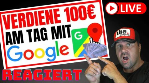 100€ Pro Tag Mit GOOGLE MAPS! (Online Geld Verdienen) [Reaction]
