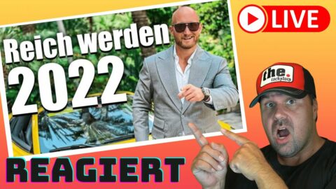 Wie du 2022 noch REICH WERDEN kannst! (In diesen Zeiten) [Reaction]